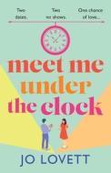 Meet Me Under the Clock Meet Me Under the Clock