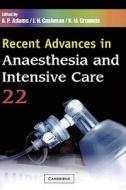 Recent Advances in Anaesthesia and Intensive Care: Volume 22 edito da Cambridge University Press