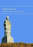 Saint Patrick di Alf McCreary edito da Appletree Press Ltd