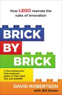 Brick by Brick di David Robertson, Bill Breen edito da Cornerstone