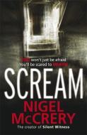 Scream di Nigel Mccrery edito da QUERCUS PUB INC