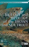 Biology and Ecology of the Brown and Sea Trout di J. L. Bagliniere, G. Maisse edito da Springer London