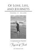 Of Love, Life, and Journeys di Wanda St. Hilaire edito da Destinations Extraordinaire Inc.