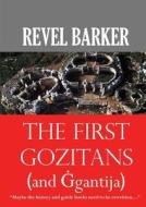 The First Gozitans di Revel Barker edito da Revel Barker