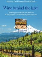 Wine behind the label 12th edition di David Moore edito da Wine Behind The Label Ltd