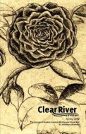 Clear River Review 2012 edito da Railroad Street Press