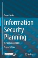 Information Security Planning di Susan Lincke edito da Springer International Publishing AG