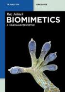 Biomimetics: A Molecular Perspective di Raz Jelinek edito da Walter de Gruyter