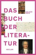 Das Buch der Literatur di Volker Meid edito da Reclam Philipp Jun.