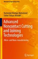 Advanced Noncontact Cutting And Joining Technologies di Rasheedat Modupe Mahamood, Esther Titilayo Akinlabi edito da Springer International Publishing Ag