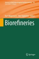 Biorefineries edito da Springer-Verlag GmbH