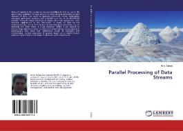 Parallel Processing of Data Streams di Ali A. Safaei edito da LAP Lambert Academic Publishing