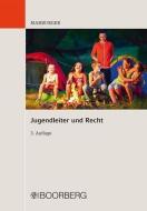 Jugendleiter und Recht di Horst Marburger edito da Boorberg, R. Verlag