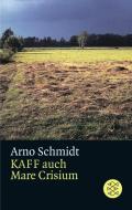 Kaff auch Mare Crisium di Arno Schmidt edito da FISCHER Taschenbuch
