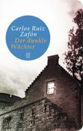 Der dunkle Wächter di Carlos Ruiz Zafón edito da FISCHER Taschenbuch
