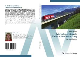 Mehrdimensionale Lieferantenbewertung di Juliane Falzmann edito da AV Akademikerverlag
