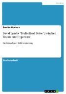 David Lynchs "Mulholland Drive" zwischen Traum und Hypostase di Sascha Hosters edito da GRIN Publishing