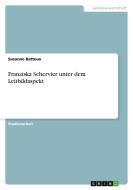 Franziska Schervier unter dem Leitbildaspekt di Susanne Batteux edito da GRIN Publishing