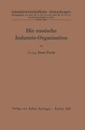 Die russische Industrie-Organisation di Ernst Fuchs edito da Springer Berlin Heidelberg