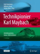 Technikpionier Karl Maybach edito da Springer-Verlag GmbH