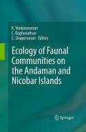 Ecology of Faunal Communities on the Andaman and Nicobar Islands edito da Springer Berlin Heidelberg