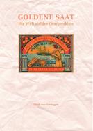 Goldene Saat di Dirik von Oettingen edito da Books on Demand