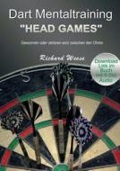 Dart Mentaltraining "Head Games" di Richard Weese edito da Books on Demand