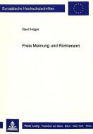 Freie Meinung und Richteramt di Gerd Hager edito da Lang, Peter GmbH