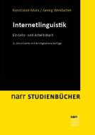 Internetlinguistik di Konstanze Marx, Georg Weidacher edito da Narr Dr. Gunter
