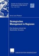 Strategisches Management in Regionen di Anna Lena Peitsch edito da Deutscher Universitätsverlag