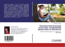Russkaya Poeticheskaya Kul'tura di Yagodintseva Nina edito da Lap Lambert Academic Publishing