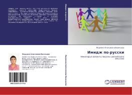 Imidzh po-russki di Lyudmila Alekseevna Vasil'eva edito da LAP Lambert Academic Publishing