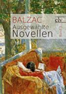 Ausgewählte Novellen di Honoré de Balzac edito da Europäischer Literaturverlag