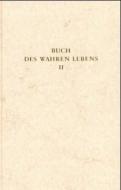Das Buch des wahren Lebens 2 edito da Reichl, O.