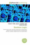 Boolean Logic di #Miller,  Frederic P. Vandome,  Agnes F. Mcbrewster,  John edito da Vdm Publishing House