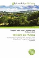 Histoire De L\'anjou edito da Alphascript Publishing