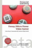 Frenzy (Micro Power Video Game) edito da Betascript Publishing
