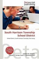 South Harrison Township School District edito da Betascript Publishing