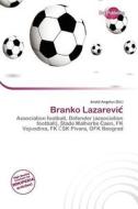 Branko Lazarevi edito da Betascript Publishing