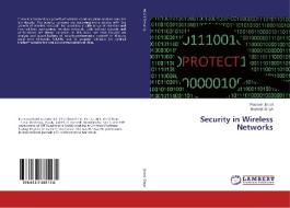 Security in Wireless Networks di Poonam Jindal, Brahmjit Singh edito da LAP Lambert Academic Publishing