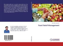 Food Retail Management di H. M. Chandrashekar edito da LAP Lambert Academic Publishing