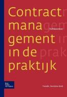 Contractmanagement in de Praktijk di T. Knoester edito da Springer
