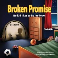 Broken Promise di Shareka Thomas edito da BOOKBABY