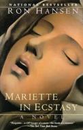 Mariette in Ecstasy di Ron Hansen edito da HARPERCOLLINS
