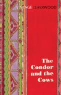 The Condor and the Cows di Christopher Isherwood edito da Vintage Publishing