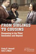 From Siblings to Cousins di Craig E. Aronoff edito da Palgrave Macmillan
