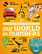 Our World In Numbers di DK edito da Dorling Kindersley Ltd