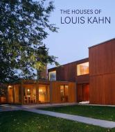 The Houses of Louis Kahn di George H. Marcus, William Whitaker edito da Yale University Press