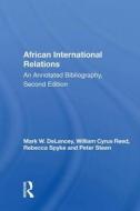 African International Relations di Mark W. DeLancey edito da Taylor & Francis Ltd