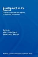 Development on the Ground di Allen J. Scott edito da Routledge